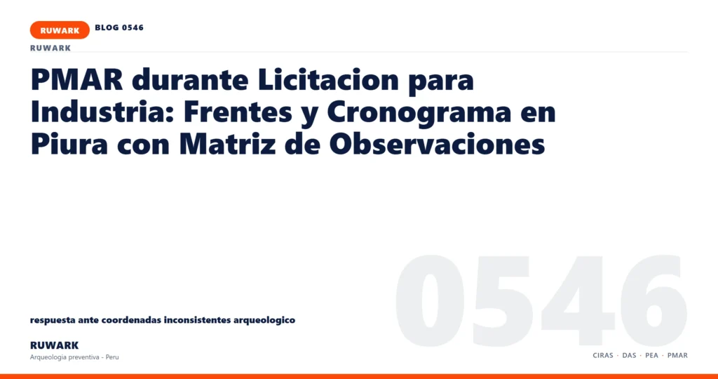 coordenadas - RUWARK arqueologia preventiva Peru
