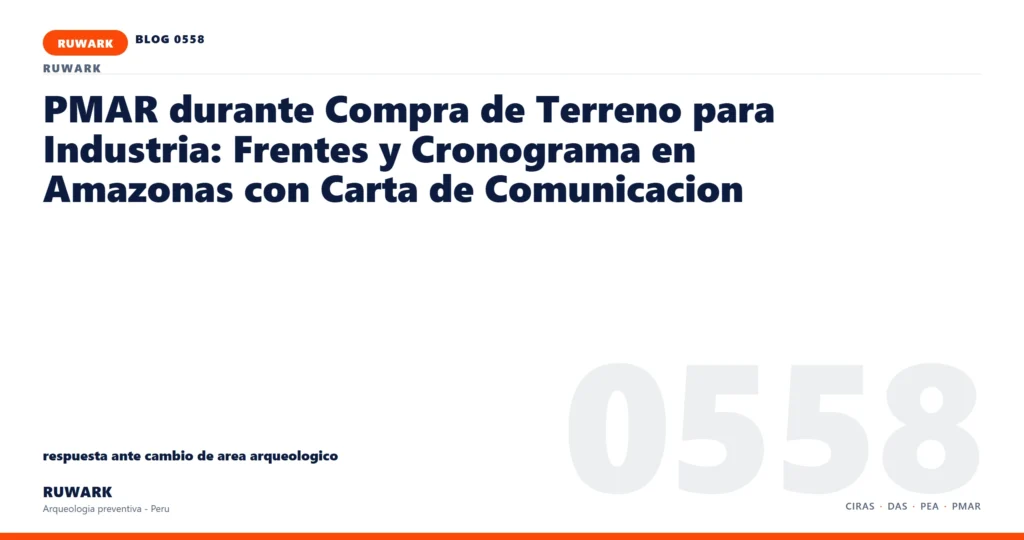 cambio - RUWARK arqueologia preventiva Peru