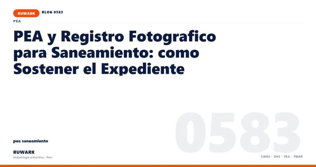 infraestructura - RUWARK arqueologia preventiva Peru