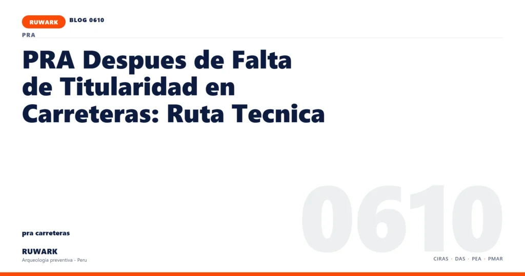 falta - RUWARK arqueologia preventiva Peru
