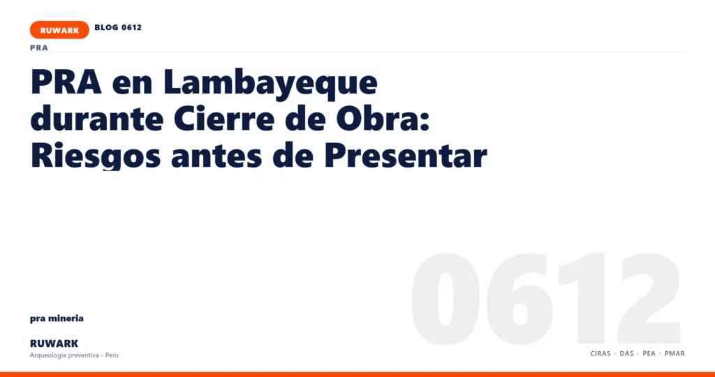 hallazgo - RUWARK arqueologia preventiva Peru