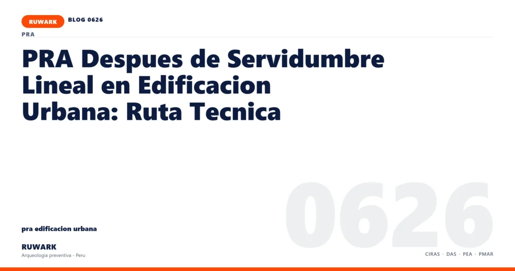servidumbre - RUWARK arqueologia preventiva Peru
