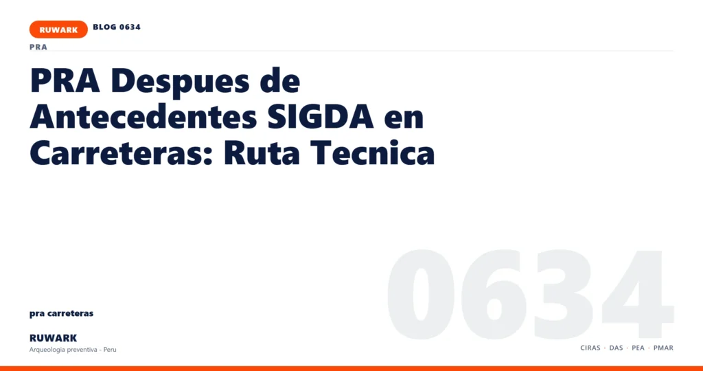 antecedentes - RUWARK arqueologia preventiva Peru