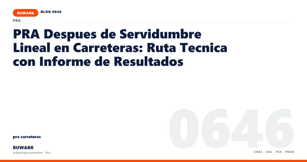 servidumbre - RUWARK arqueologia preventiva Peru