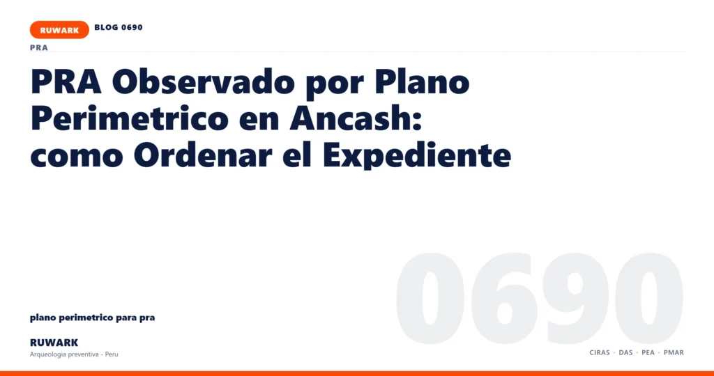 observacion - RUWARK arqueologia preventiva Peru