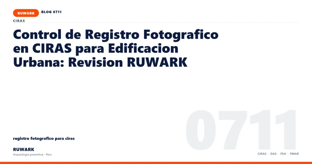 cambio - RUWARK arqueologia preventiva Peru