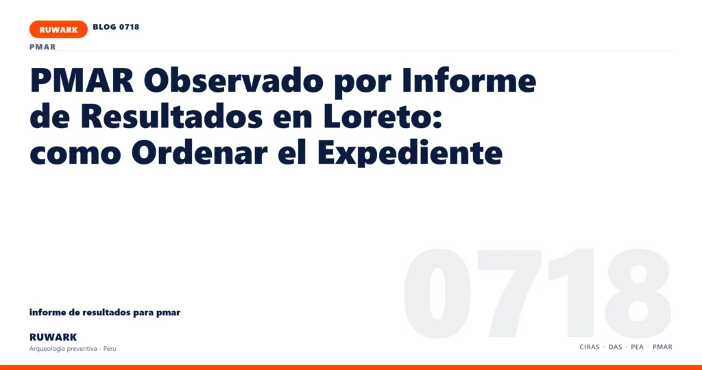 cambio - RUWARK arqueologia preventiva Peru