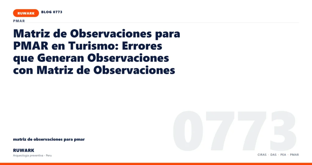 observacion - RUWARK arqueologia preventiva Peru