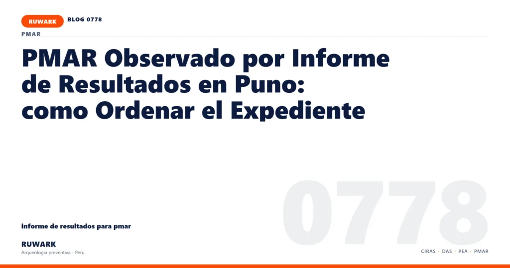 cambio - RUWARK arqueologia preventiva Peru