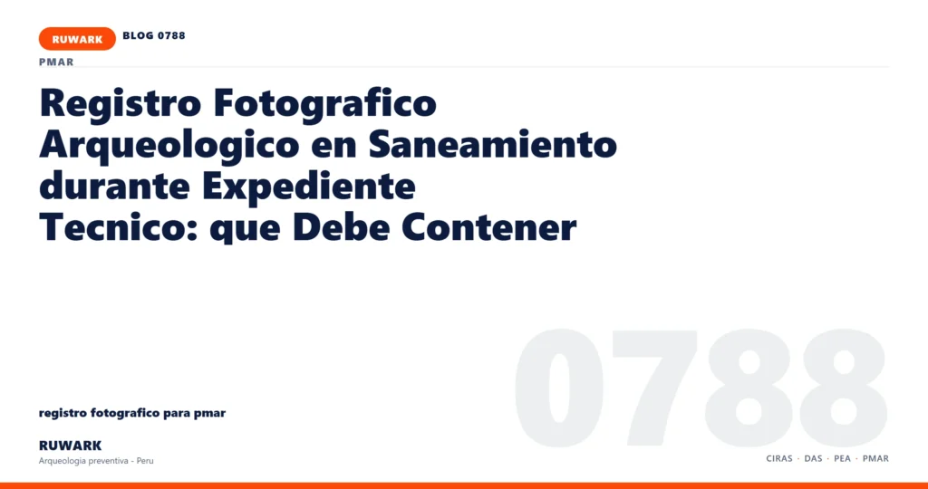 memoria - RUWARK arqueologia preventiva Peru