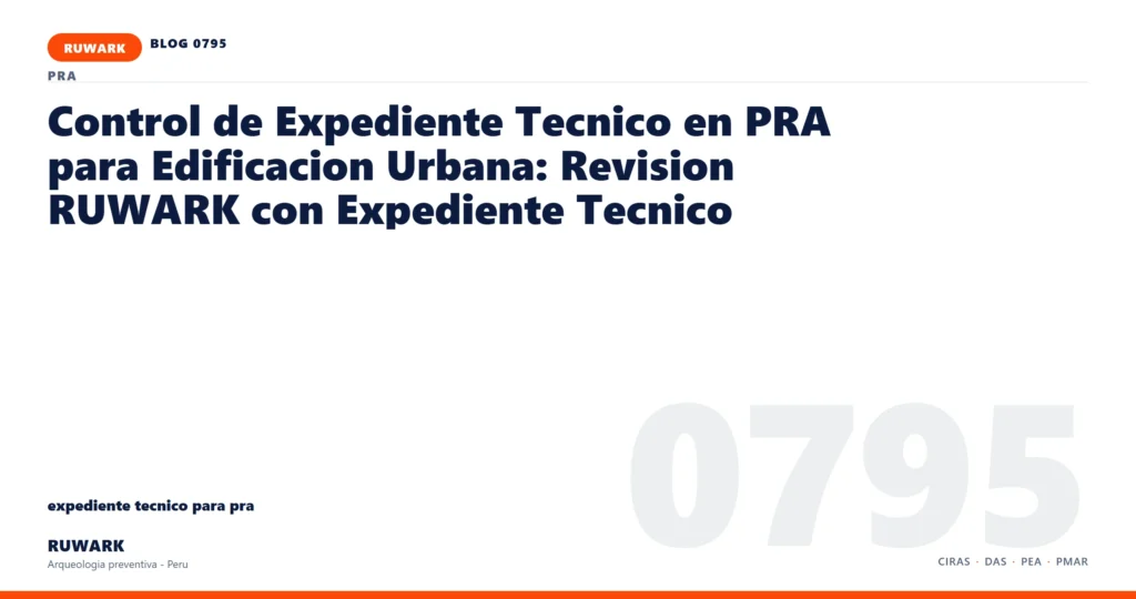 memoria - RUWARK arqueologia preventiva Peru