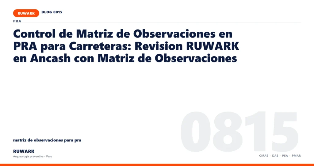 cambio - RUWARK arqueologia preventiva Peru
