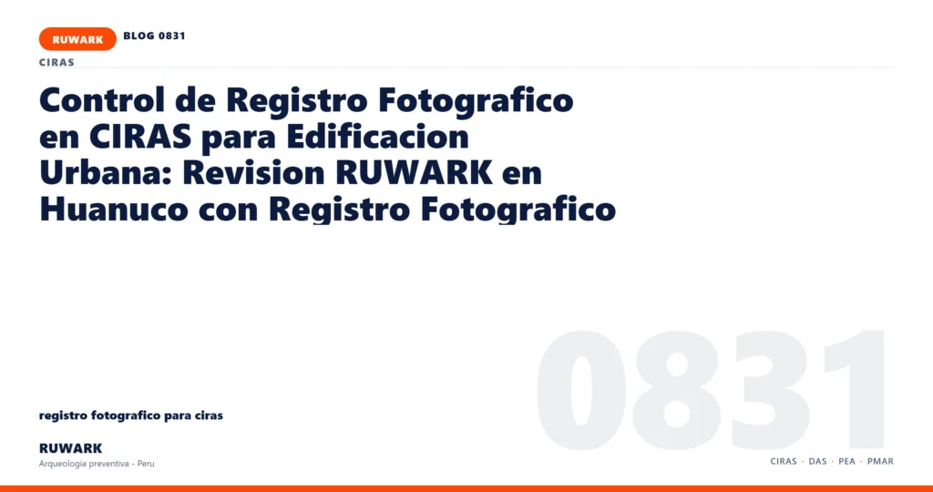 cambio - RUWARK arqueologia preventiva Peru