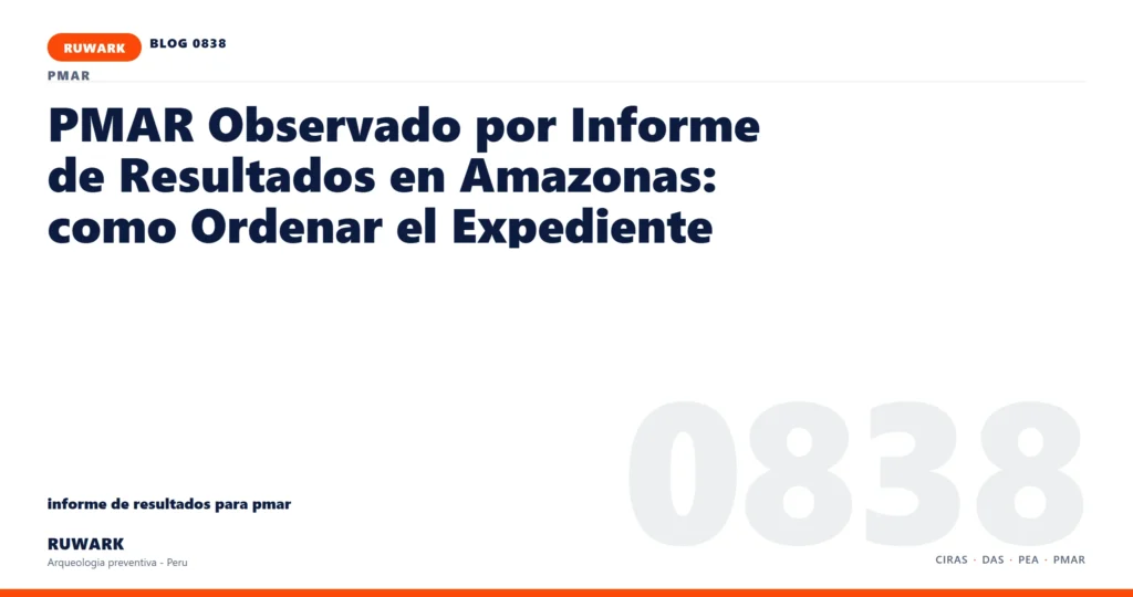 cambio - RUWARK arqueologia preventiva Peru