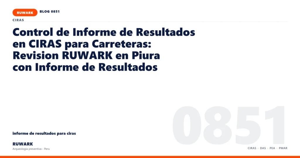 coordenadas - RUWARK arqueologia preventiva Peru