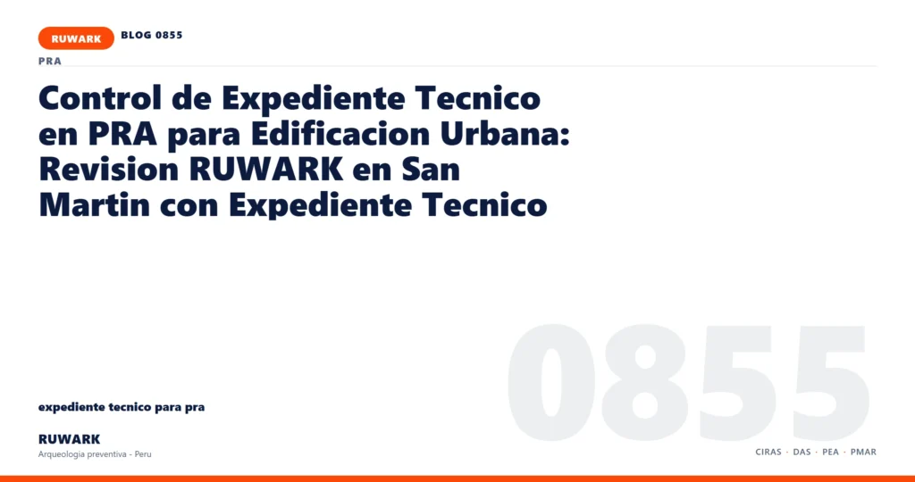 memoria - RUWARK arqueologia preventiva Peru
