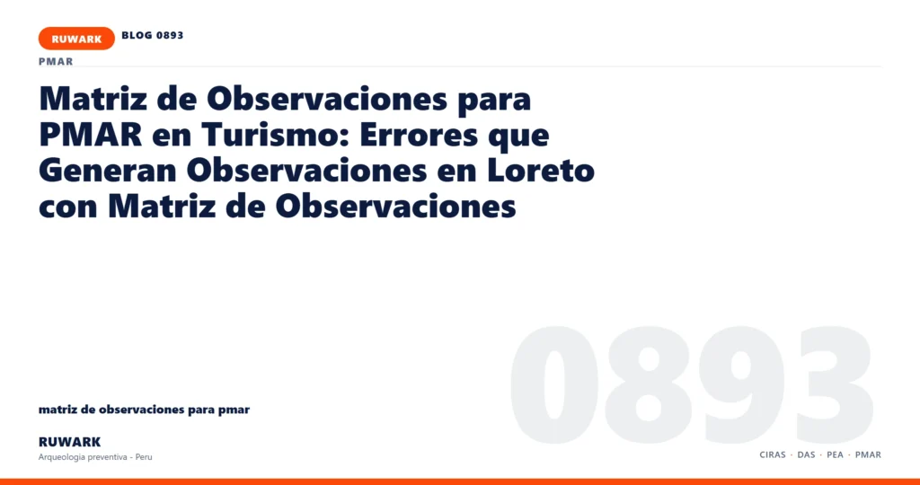 observacion - RUWARK arqueologia preventiva Peru