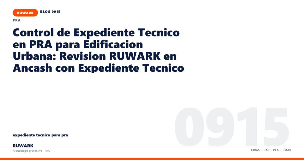 memoria - RUWARK arqueologia preventiva Peru
