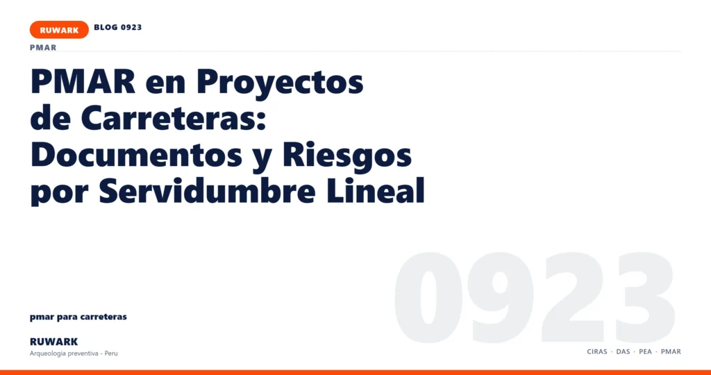 servidumbre - RUWARK arqueologia preventiva Peru