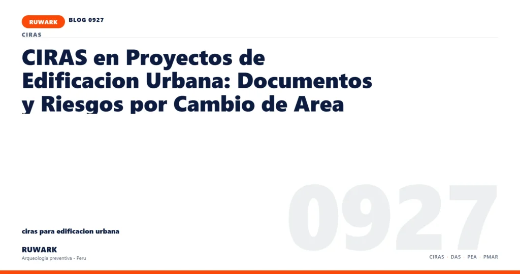 cambio - RUWARK arqueologia preventiva Peru