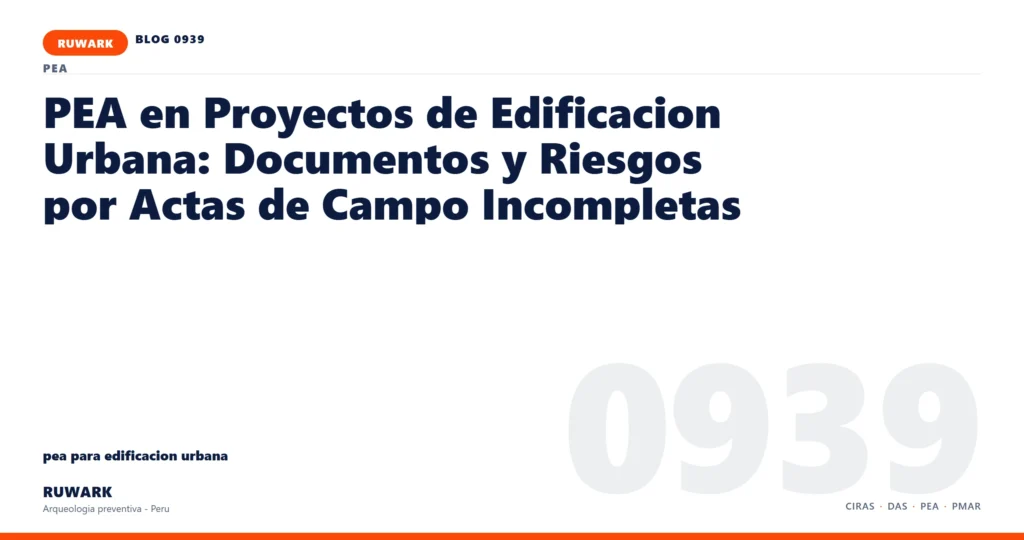 actas - RUWARK arqueologia preventiva Peru