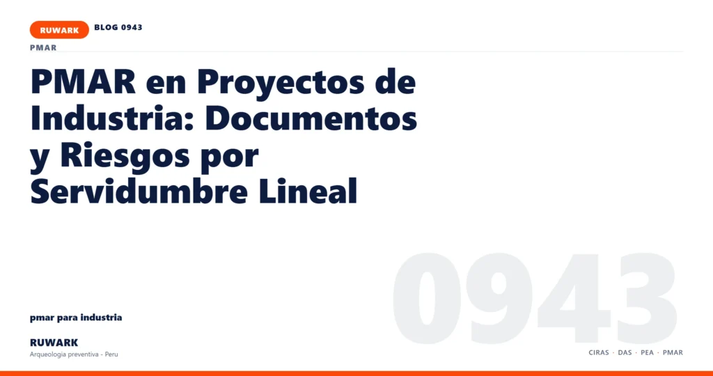 servidumbre - RUWARK arqueologia preventiva Peru