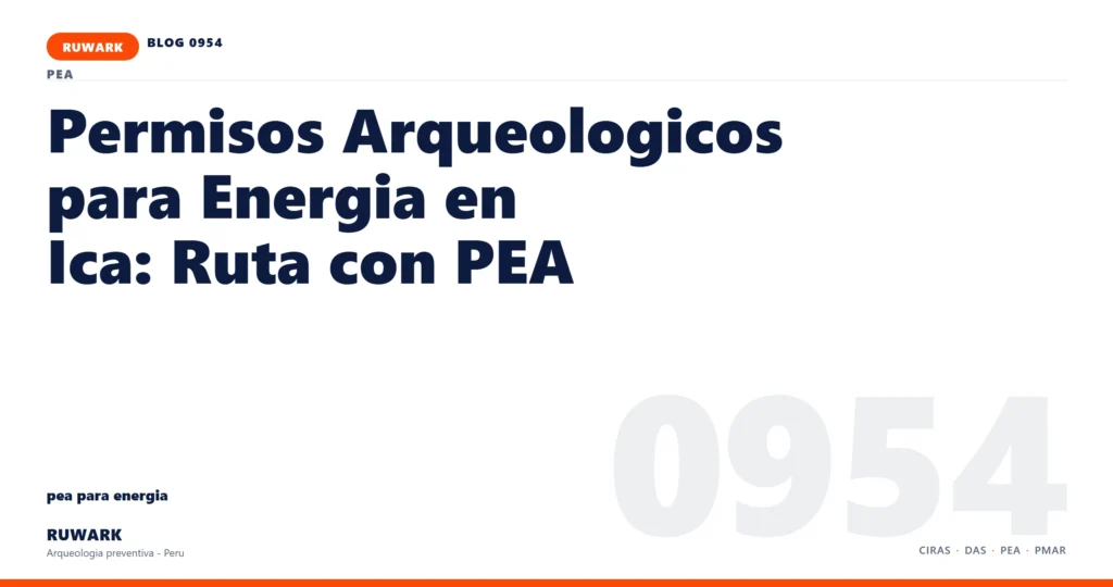 antecedentes - RUWARK arqueologia preventiva Peru