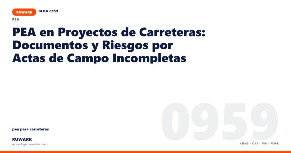 actas - RUWARK arqueologia preventiva Peru