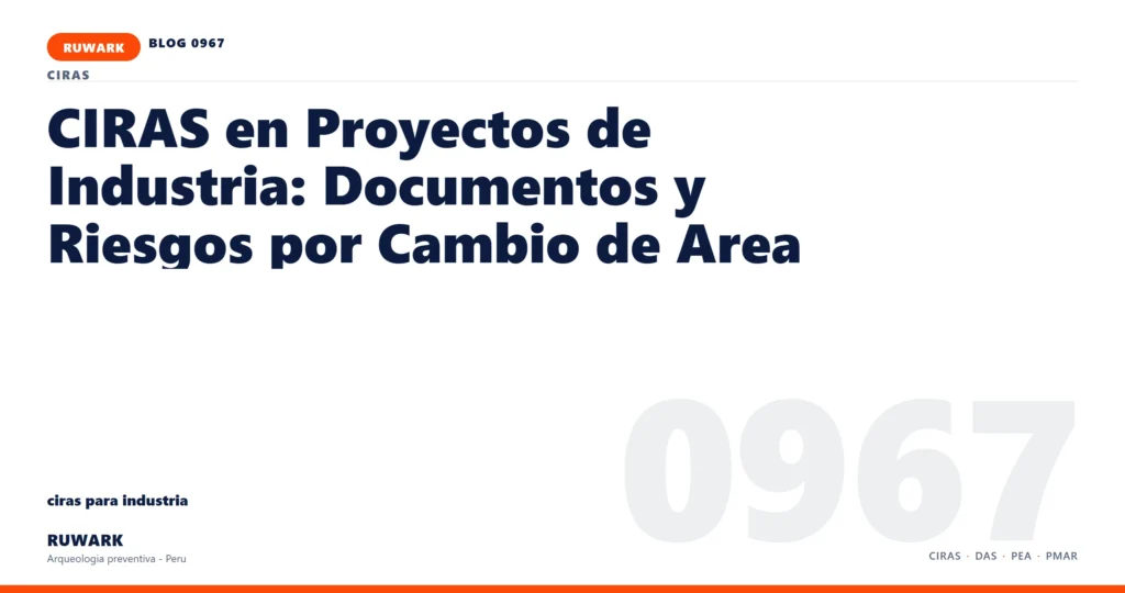 cambio - RUWARK arqueologia preventiva Peru