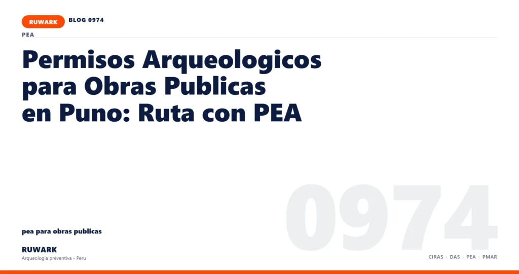 antecedentes - RUWARK arqueologia preventiva Peru