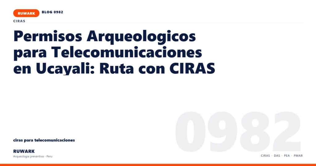 riesgo - RUWARK arqueologia preventiva Peru