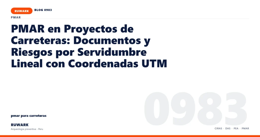 servidumbre - RUWARK arqueologia preventiva Peru