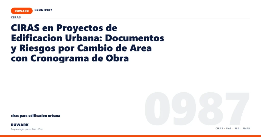 cambio - RUWARK arqueologia preventiva Peru
