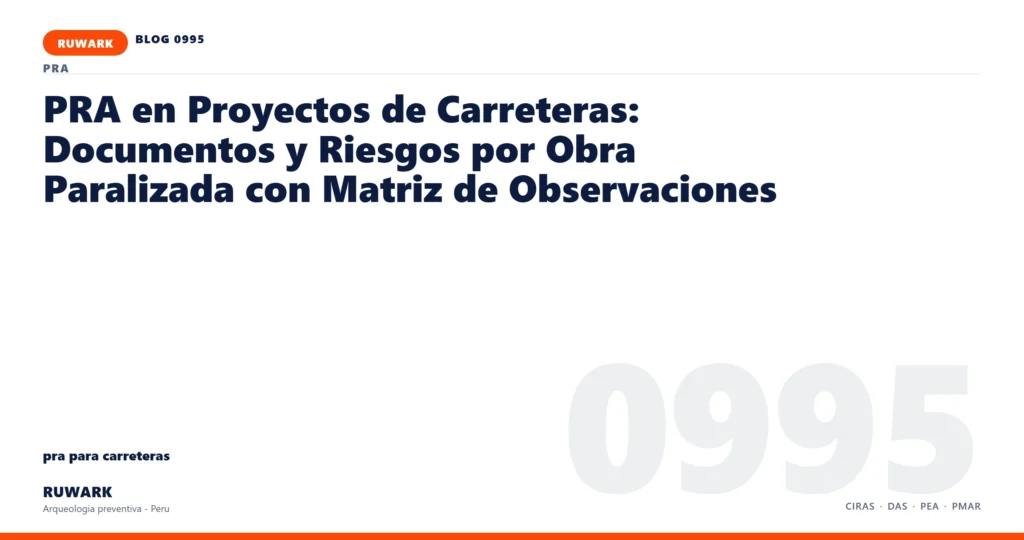 obra - RUWARK arqueologia preventiva Peru