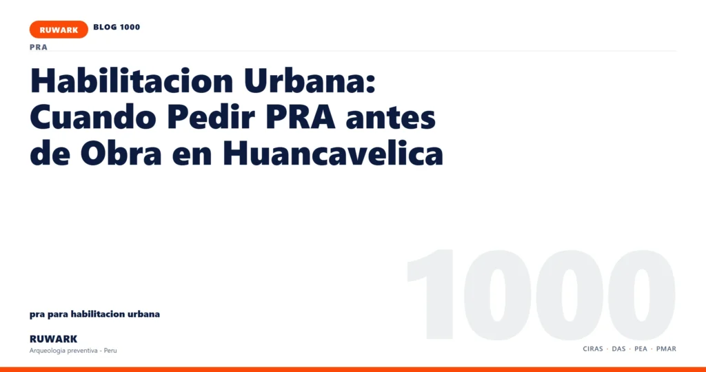 categoria - RUWARK arqueologia preventiva Peru