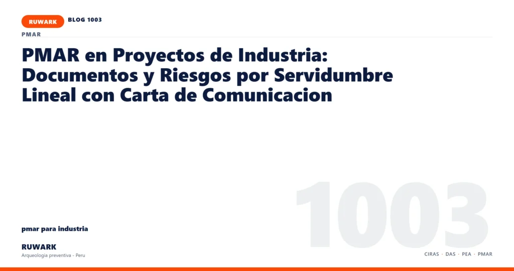 servidumbre - RUWARK arqueologia preventiva Peru
