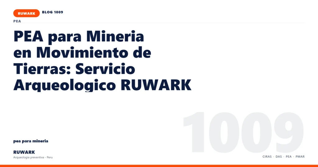 zona - RUWARK arqueologia preventiva Peru