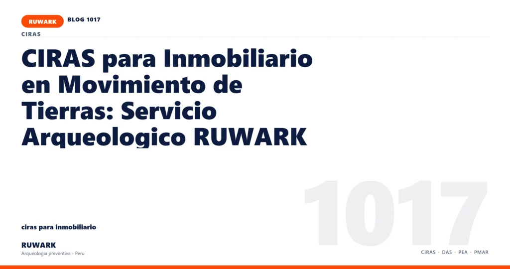 infraestructura - RUWARK arqueologia preventiva Peru