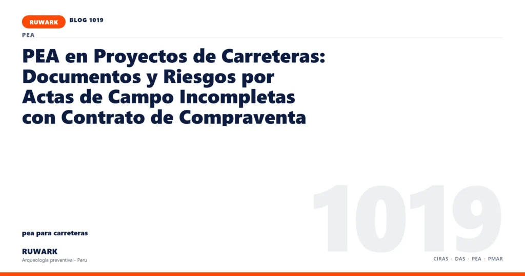 actas - RUWARK arqueologia preventiva Peru