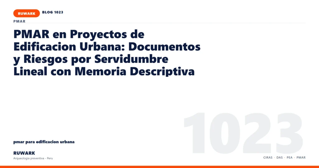 servidumbre - RUWARK arqueologia preventiva Peru