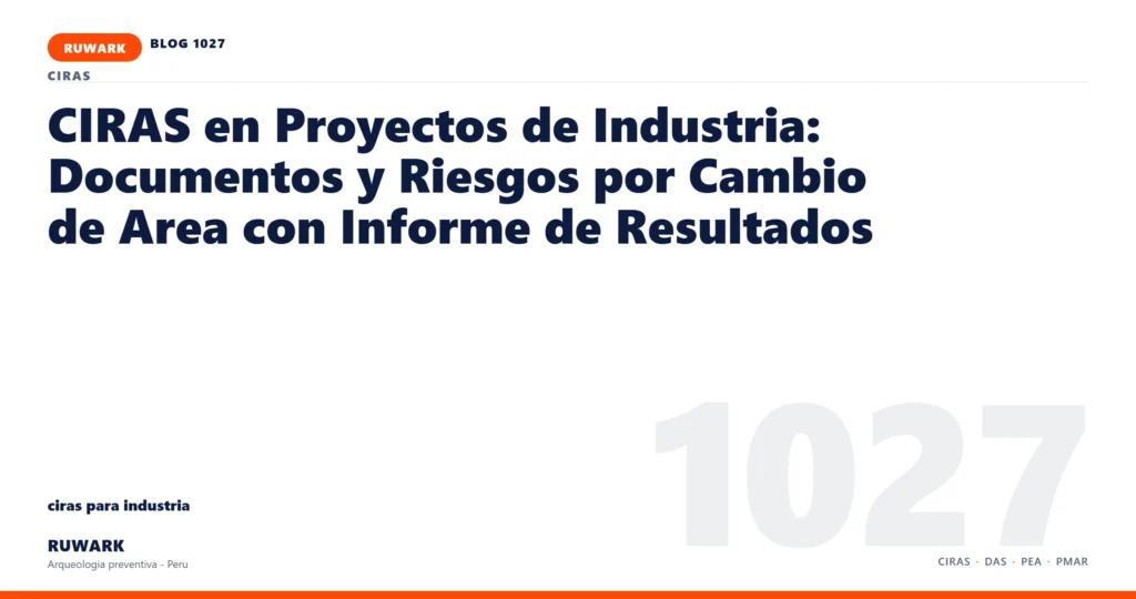 cambio - RUWARK arqueologia preventiva Peru