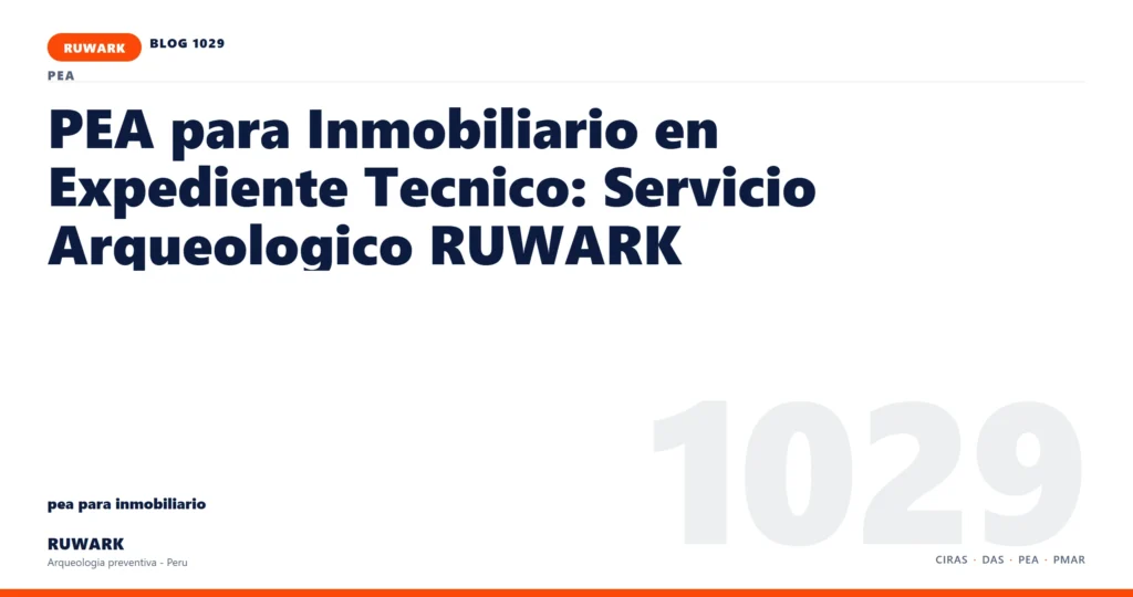 zona - RUWARK arqueologia preventiva Peru