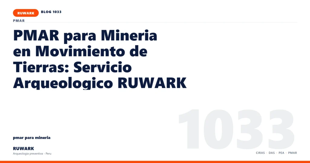 registro - RUWARK arqueologia preventiva Peru