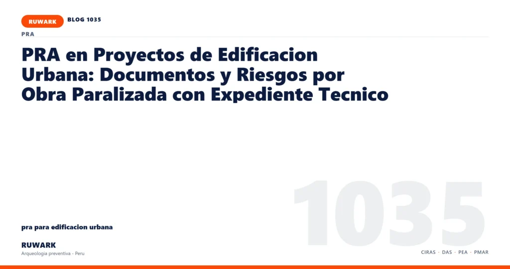 obra - RUWARK arqueologia preventiva Peru