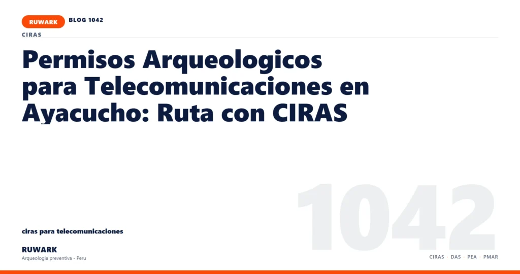 riesgo - RUWARK arqueologia preventiva Peru