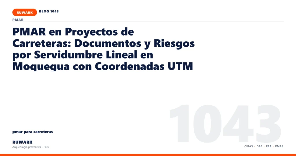 servidumbre - RUWARK arqueologia preventiva Peru