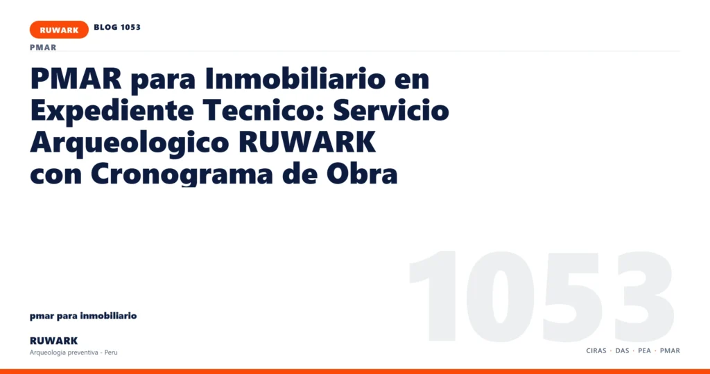 registro - RUWARK arqueologia preventiva Peru