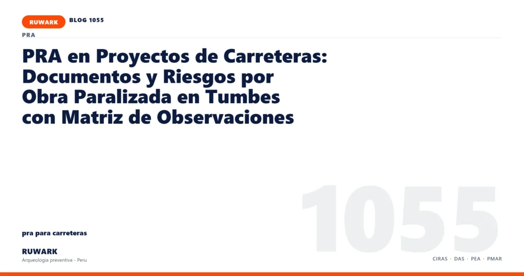 obra - RUWARK arqueologia preventiva Peru