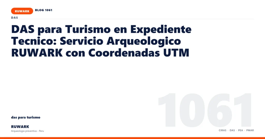 coordenadas - RUWARK arqueologia preventiva Peru