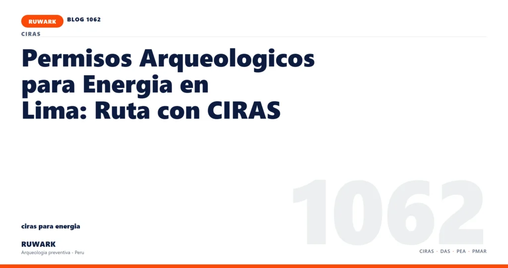 riesgo - RUWARK arqueologia preventiva Peru